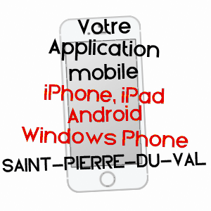 application mobile à SAINT-PIERRE-DU-VAL / EURE