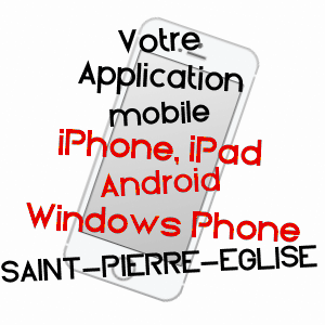 application mobile à SAINT-PIERRE-EGLISE / MANCHE