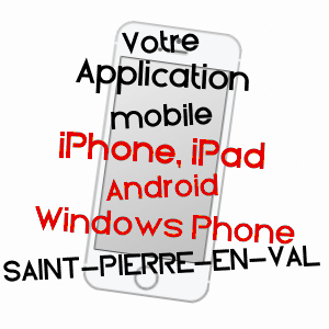 application mobile à SAINT-PIERRE-EN-VAL / SEINE-MARITIME