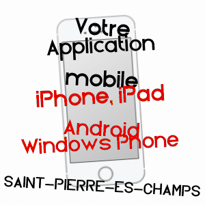 application mobile à SAINT-PIERRE-ES-CHAMPS / OISE
