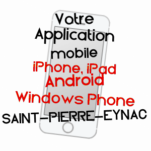 application mobile à SAINT-PIERRE-EYNAC / HAUTE-LOIRE