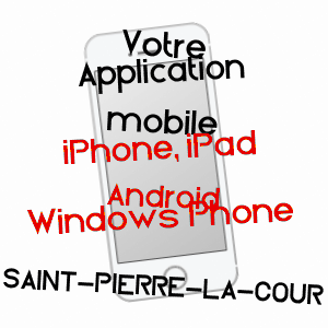 application mobile à SAINT-PIERRE-LA-COUR / MAYENNE
