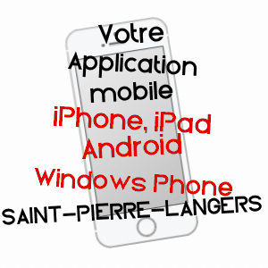 application mobile à SAINT-PIERRE-LANGERS / MANCHE