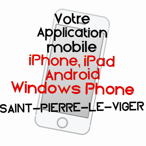 application mobile à SAINT-PIERRE-LE-VIGER / SEINE-MARITIME