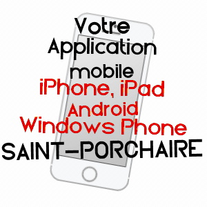 application mobile à SAINT-PORCHAIRE / CHARENTE-MARITIME