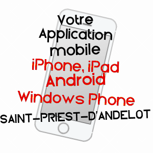 application mobile à SAINT-PRIEST-D'ANDELOT / ALLIER