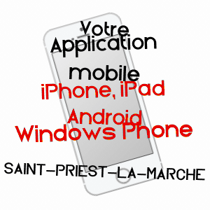 application mobile à SAINT-PRIEST-LA-MARCHE / CHER