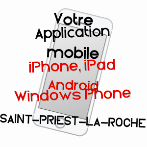 application mobile à SAINT-PRIEST-LA-ROCHE / LOIRE