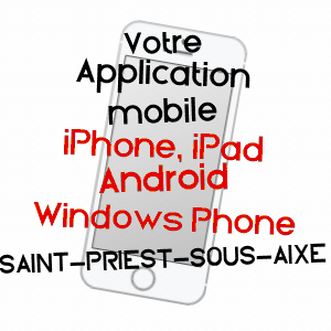 application mobile à SAINT-PRIEST-SOUS-AIXE / HAUTE-VIENNE