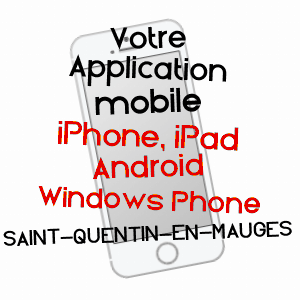application mobile à SAINT-QUENTIN-EN-MAUGES / MAINE-ET-LOIRE