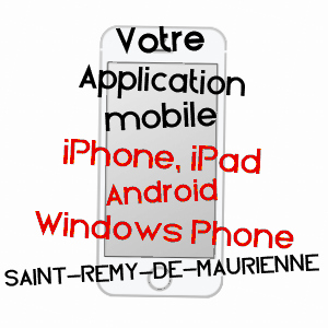 application mobile à SAINT-RéMY-DE-MAURIENNE / SAVOIE