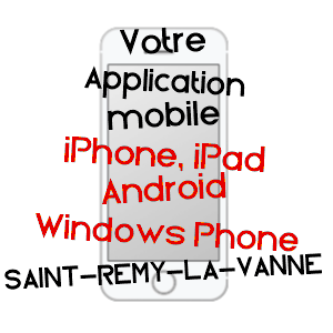 application mobile à SAINT-RéMY-LA-VANNE / SEINE-ET-MARNE