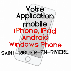 application mobile à SAINT-RIQUIER-EN-RIVIèRE / SEINE-MARITIME