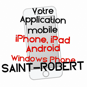 application mobile à SAINT-ROBERT / LOT-ET-GARONNE