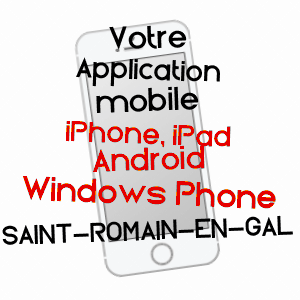 application mobile à SAINT-ROMAIN-EN-GAL / RHôNE