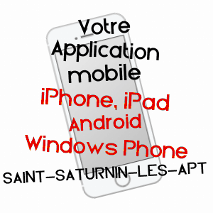 application mobile à SAINT-SATURNIN-LèS-APT / VAUCLUSE