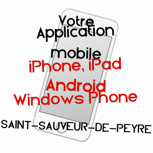 application mobile à SAINT-SAUVEUR-DE-PEYRE / LOZèRE