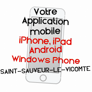 application mobile à SAINT-SAUVEUR-LE-VICOMTE / MANCHE