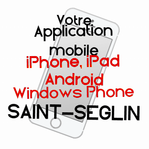 application mobile à SAINT-SéGLIN / ILLE-ET-VILAINE