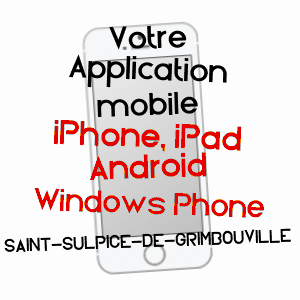 application mobile à SAINT-SULPICE-DE-GRIMBOUVILLE / EURE