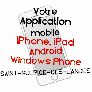application mobile à SAINT-SULPICE-DES-LANDES / LOIRE-ATLANTIQUE