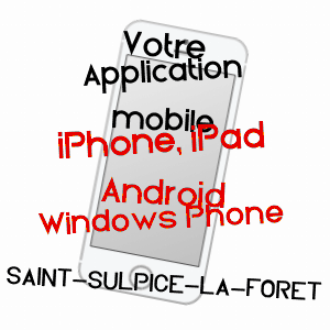 application mobile à SAINT-SULPICE-LA-FORêT / ILLE-ET-VILAINE