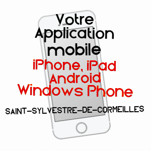 application mobile à SAINT-SYLVESTRE-DE-CORMEILLES / EURE