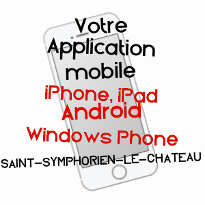 application mobile à SAINT-SYMPHORIEN-LE-CHâTEAU / EURE-ET-LOIR