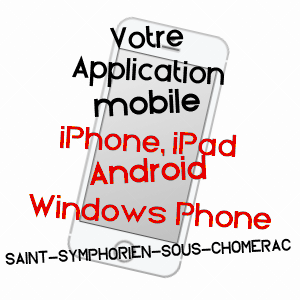 application mobile à SAINT-SYMPHORIEN-SOUS-CHOMéRAC / ARDèCHE