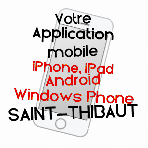 application mobile à SAINT-THIBAUT / AISNE
