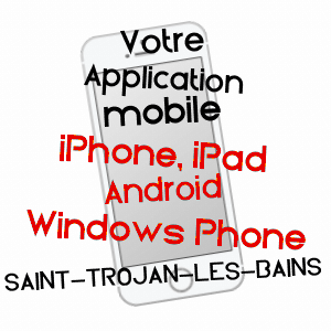 application mobile à SAINT-TROJAN-LES-BAINS / CHARENTE-MARITIME