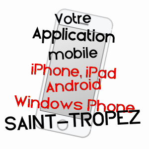 application mobile à SAINT-TROPEZ / VAR
