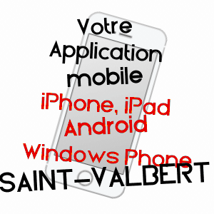 application mobile à SAINT-VALBERT / HAUTE-SAôNE