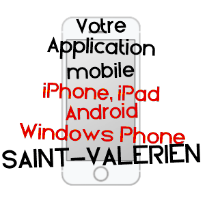 application mobile à SAINT-VALéRIEN / YONNE