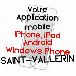 application mobile à SAINT-VALLERIN / SAôNE-ET-LOIRE