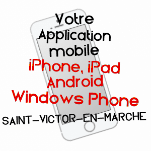 application mobile à SAINT-VICTOR-EN-MARCHE / CREUSE