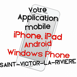 application mobile à SAINT-VICTOR-LA-RIVIèRE / PUY-DE-DôME