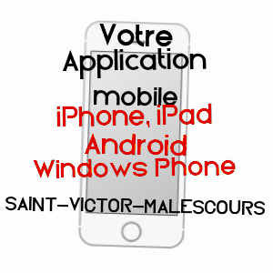 application mobile à SAINT-VICTOR-MALESCOURS / HAUTE-LOIRE