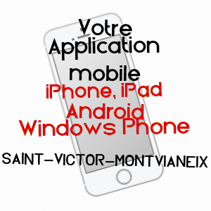 application mobile à SAINT-VICTOR-MONTVIANEIX / PUY-DE-DôME