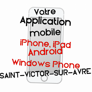 application mobile à SAINT-VICTOR-SUR-AVRE / EURE