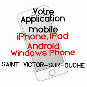 application mobile à SAINT-VICTOR-SUR-OUCHE / CôTE-D'OR