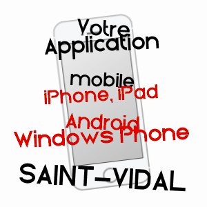 application mobile à SAINT-VIDAL / HAUTE-LOIRE
