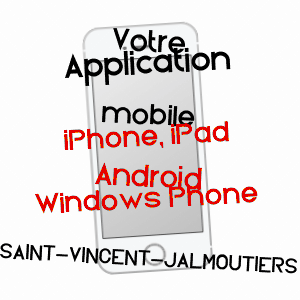 application mobile à SAINT-VINCENT-JALMOUTIERS / DORDOGNE