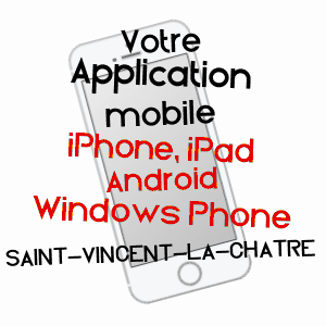 application mobile à SAINT-VINCENT-LA-CHâTRE / DEUX-SèVRES