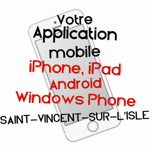 application mobile à SAINT-VINCENT-SUR-L'ISLE / DORDOGNE
