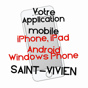 application mobile à SAINT-VIVIEN / DORDOGNE