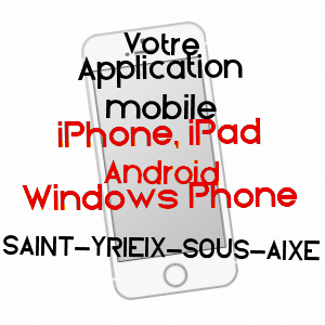 application mobile à SAINT-YRIEIX-SOUS-AIXE / HAUTE-VIENNE