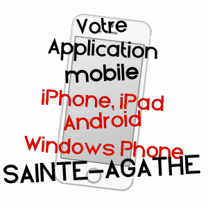 application mobile à SAINTE-AGATHE / PUY-DE-DôME