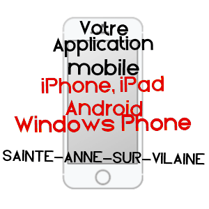 application mobile à SAINTE-ANNE-SUR-VILAINE / ILLE-ET-VILAINE
