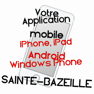 application mobile à SAINTE-BAZEILLE / LOT-ET-GARONNE
